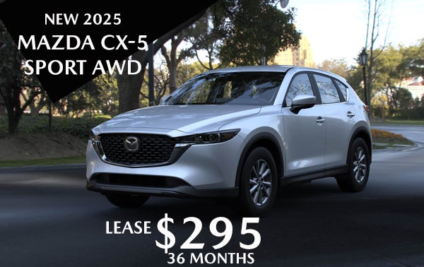 $295/MOS. LEASE ON NEW 2025 MAZDA CX-5 SPORT AWD