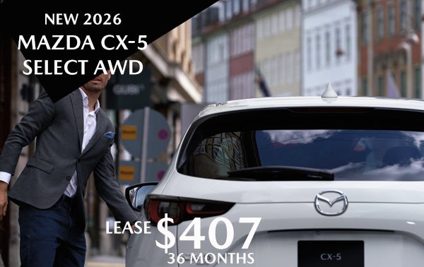 $407/MO LEASE ON NEW 2026 MAZDA CX-5 SELECT AWD