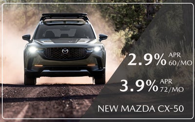 2.9% APR FOR 60/MO OR 3.9% APR FOR 72/MO ON NEW 2024 MAZDA CX-50
